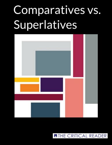 Comparatives vs. Superlatives