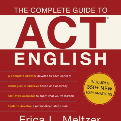 The Complete Guide to ACT® English, 4th Edition